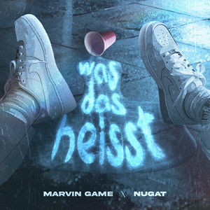 Marvin Game - Was Das Heisst