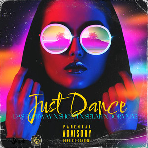 Just Dance (Explicit)