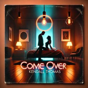 Come Over (Explicit)