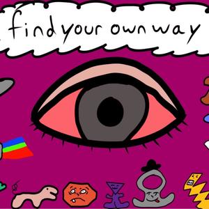 findyourownway (Explicit)