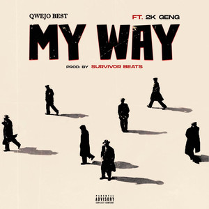 My Way (Explicit)