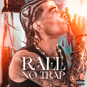 Rael no Trap (Explicit)