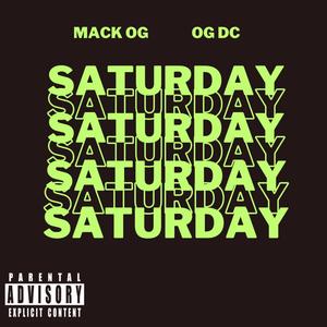 Saturday (feat. OG DC) (Explicit)