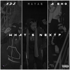Mayan - What's Next? (Explicit)