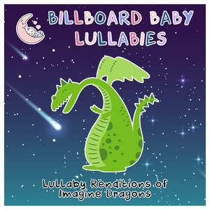 Lullaby Renditions of Imagine Dragons