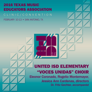2016 Texas Music Educators Association (TMEA) : Voces Unidas