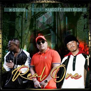 Real One (feat. Baby Bash & M-Status)