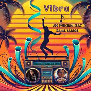 Vibra (feat. Danis Bardos)