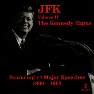 JFK Vol. 2 - The Kennedy Tapes