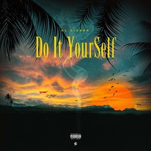 Do It YourSelf (Explicit)