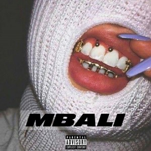 Mbali(feat. LameBoy Group) (Explicit)