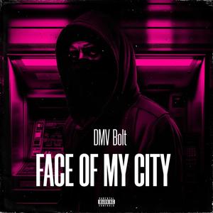 Face Of My City (Explicit)