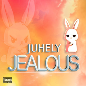 Jealous (Explicit)