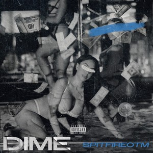 Dime (Explicit)