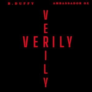 VERILY VERILY (feat. Ambassador Ox)