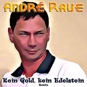 Kein Gold, kein Edelstein (Remix)