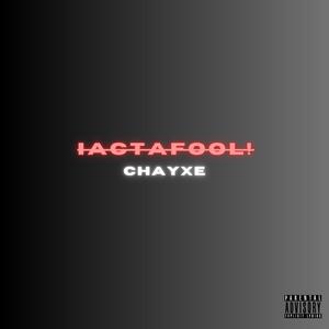 IACTAFOOL! (feat. prod.Heyylotus) [Explicit]