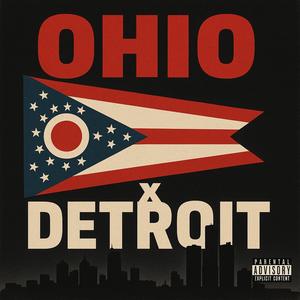 Ohio To Detroit (feat. Yung Bise) (Explicit)