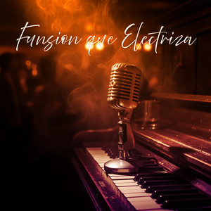 Fusion Que Electriza