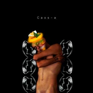 Caos (a) [Explicit]