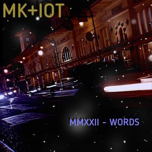 MMXXII - Words