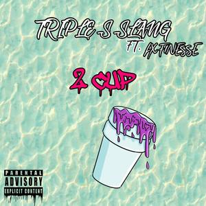 2 CUP (feat. LX FINESSE) [Explicit]