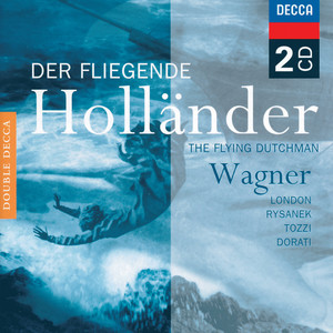 Wagner: Der fliegende Holländer (瓦格纳：漂泊的荷兰人)