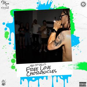 Free Love Chronicles (Explicit)