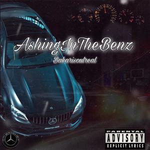 AshingInTheBenz (Explicit)