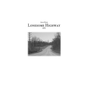 Lonesome Highway - EP