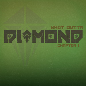 Khut Outta Diamond (Explicit)