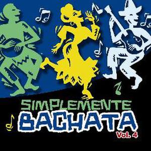 Simplemente Bachata Vol. 4