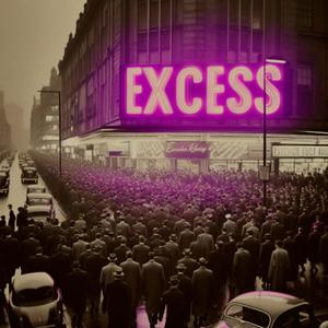 Excess