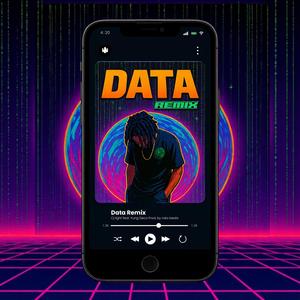 DATA (feat. Yung Deco & Roko Beats) (Remix|Explicit)