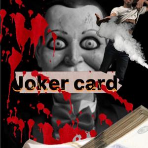 Joker Card (Explicit)