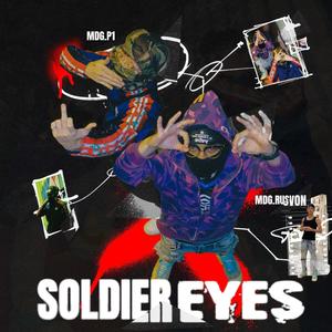 Soldier Eyes (feat. MDG.Rusvon & Kudo)