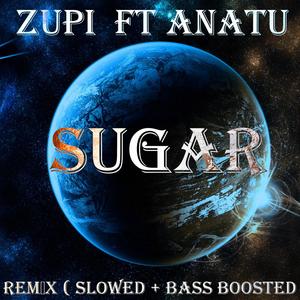 Sugar (REMİX) [Explicit]