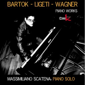 Piano Works: Bartok, Ligeti, Wagner