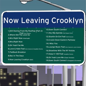 Now Leaving Crooklyn (Explicit)