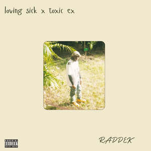 Loving sick (Explicit)