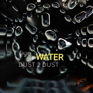 WATER (feat. DUST 2 DUST)