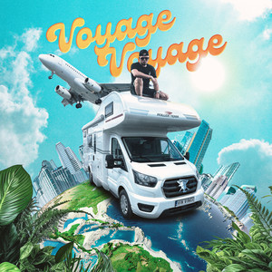 Voyage Voyage (Explicit)