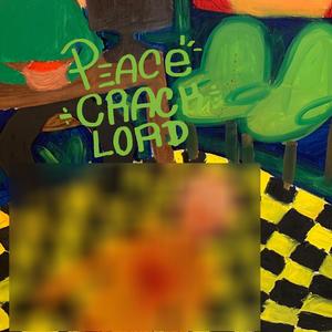 peace cracklord (Explicit)