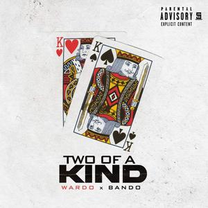 Two Of A Kind (Explicit)