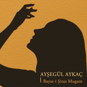 Bayat-i Şiraz Mugam