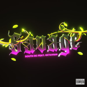 Savage (feat. Octavian) (Explicit)