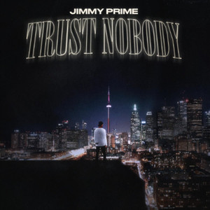 Trust Nobody (Explicit)