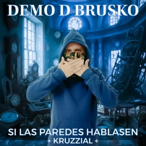 Si las paredes hablasen