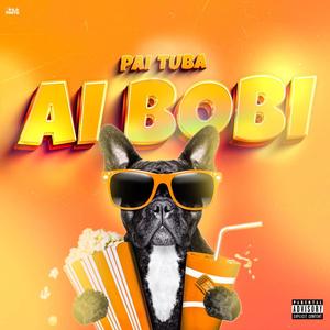 Ai Bobi (Explicit)