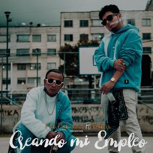 Creando mi empleo (feat. Nick Nack Gasknabis & Maikdinine) [Explicit]